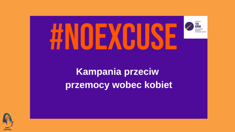 Kampania przeciw przemocy ekonomicznej wobec kobiet #Noexcuse